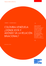 Colombia-Venezuela: Dónde está y adónde va la relación binacional?