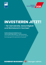 Investieren jetzt! - für Demokratie, Gerechtigkeit und Wohlstand in Sachsen
