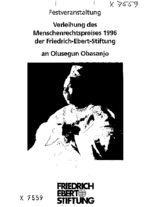 Verleihung des Menschenrechtspreises 1996 der Friedrich-Ebert-Stiftung an Olusegun Obasanjo